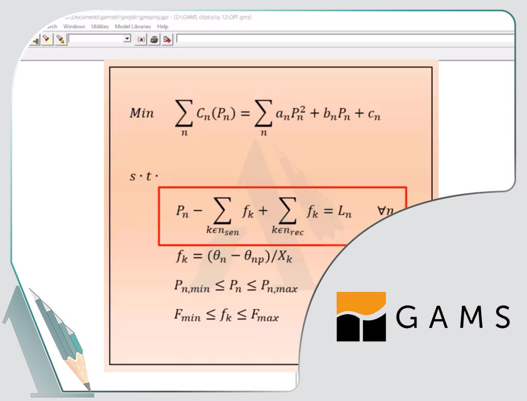 گمز-gams-بهینه سازی-Optimal Power Flow-پخش بار بهینه